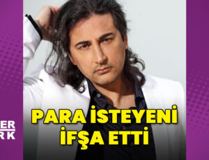 Çelik Erişçi isyan etti: Böyle talepler rahatsız edici
