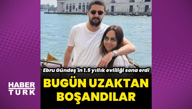 Ebru Gündeş, uzaktan boşandı