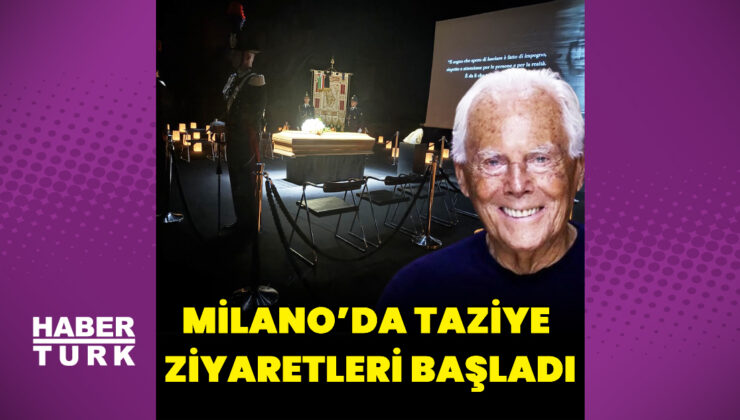 Giorgio Armani için Milano’da taziye ziyaretleri başladı