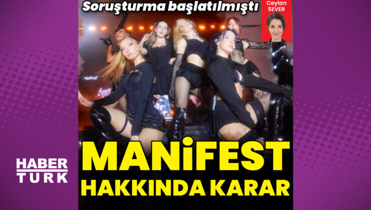Manifest’e yurt dışı çıkış yasağı