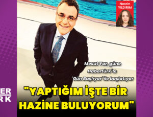 Mesut Yar:  Yaptığım işte bir hazine buluyorum