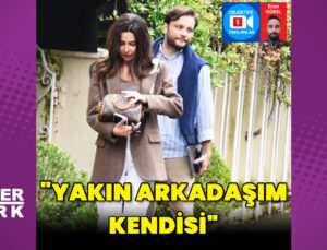 Nesrin Cavadzade: Benim yakın arkadaşım kendisi