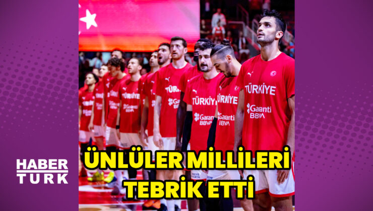 Ünlüler millileri tebrik etti