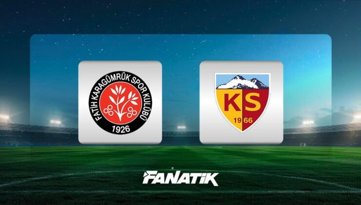 CANLI | Fatih Karagümrük – Kayserispor (Süper Lig 10. hafta karşılaşması)