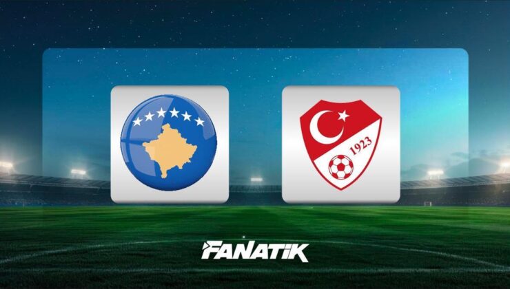 CANLI | Kosova-Türkiye