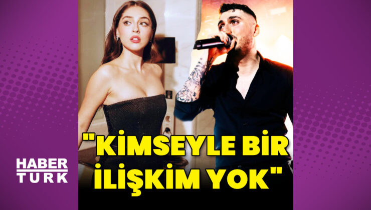 Cemre Baysel: Kimseyle bir ilişkim yok