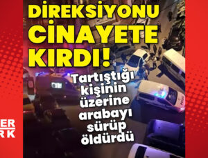 Maltepe’de tartıştığı kişinin üzerine aracını sürerek ölümüne neden olan sürücü yakalandı
