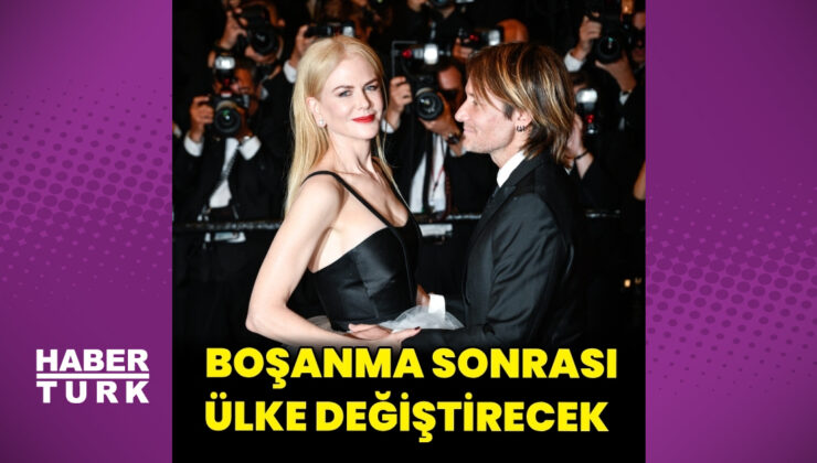 Nicole Kidman 19 yıllık eşinden boşandıktan sonra ülke değiştirecek