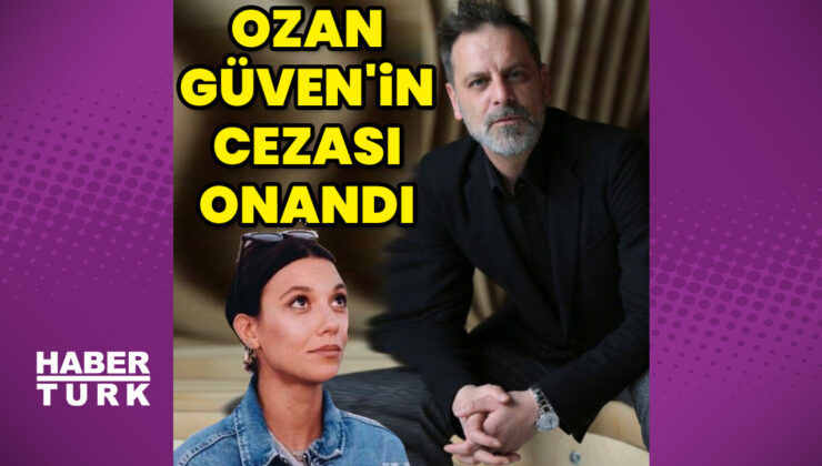 Ozan Güven’in cezası onandı