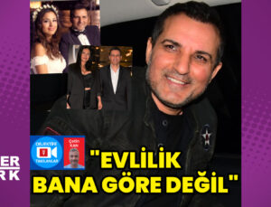 Rafet El Roman: Evlilik bana göre değil