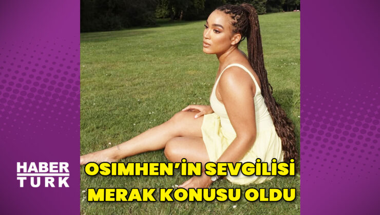 Victor Osimhen’in sevgilisi Stefanie Ladewig merak konusu oldu