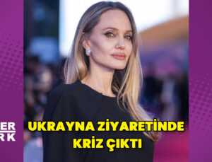 Angelina Jolie’nin Ukrayna ziyaretinde kriz çıktı