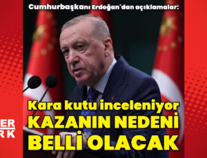 Cumhurbaşkanı Recep Tayyip Erdoğan’dan açıklamalar