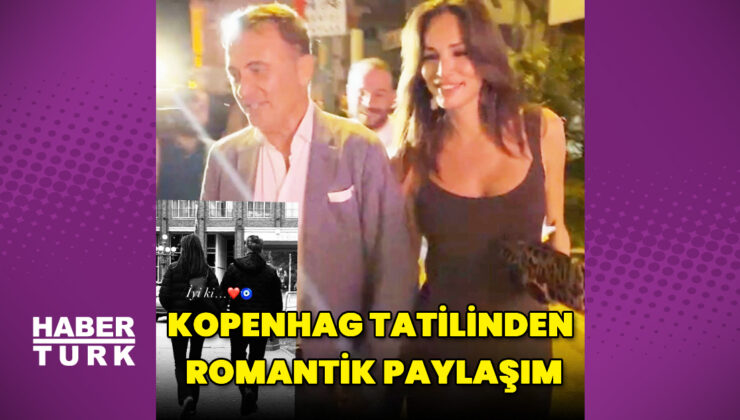 Güzide Duran ve Fikret Orman’dan Kopenhag tatilinden romantik paylaşım