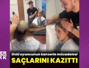 Kanserle mücadele eden Irmak Ünal, saçlarını kazıttı