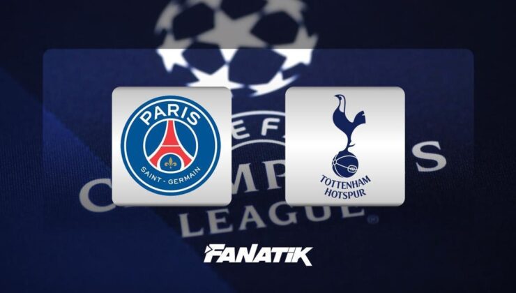 PSG – Tottenham maçı ne zaman, saat kaçta hangi kanalda? (Şampiyonlar Ligi’nde dev maç)