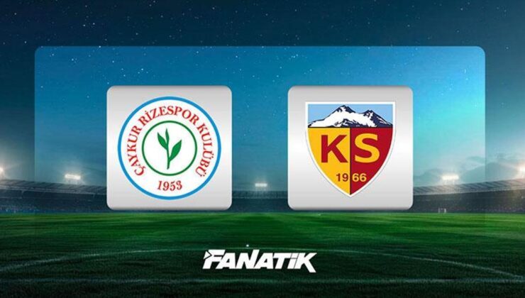 Rizespor – Kayserispor maçı ne zaman, saat kaçta, hangi kanalda? Muhtemel 11’ler