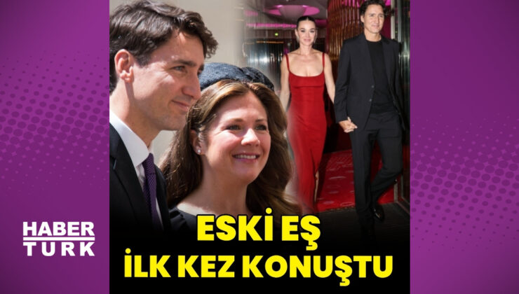 Sophie Trudeau eski eşi Justin Trudeau ile Katy Perry’nin ilişkisine dair ilk kez konuştu